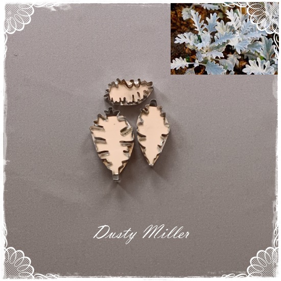 Dusty Miller Cutter