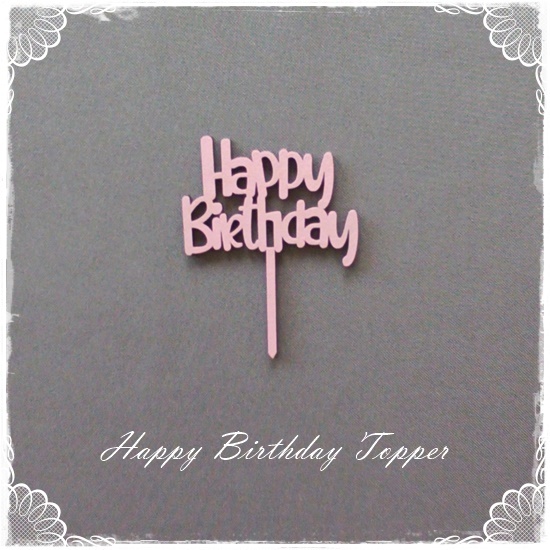 Happy Birthday – Mini Topper