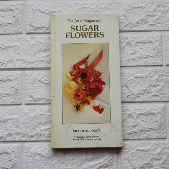 The Art of Sugarcraft – Sugar Flowers